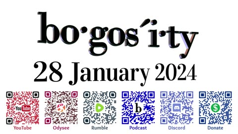 🎙️Bogosity Podcast for 28 January 2024