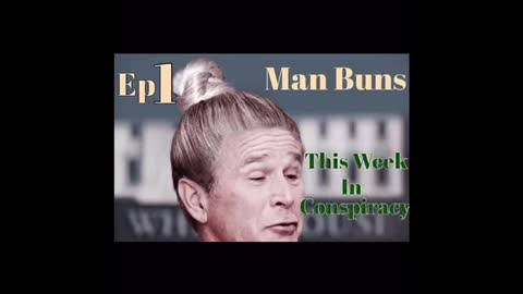 Episode 10. Man Buns