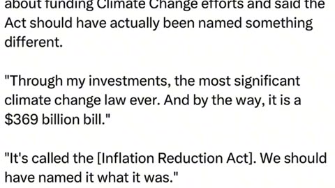 Joe Biden - admits that the "Inflation Reduction Act" was not about inflation