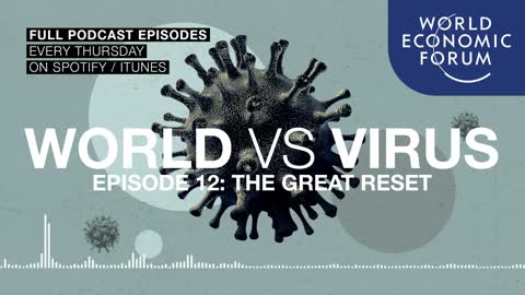 WORLD VS VIRUS : The Great Reset