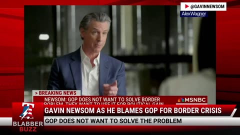 Gavin Newsom As He BlameS GOP For Border Crisis