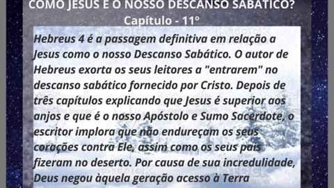 COMO JESUS É NOSSO DESCANSO SABATICO - 11º CAPITULO