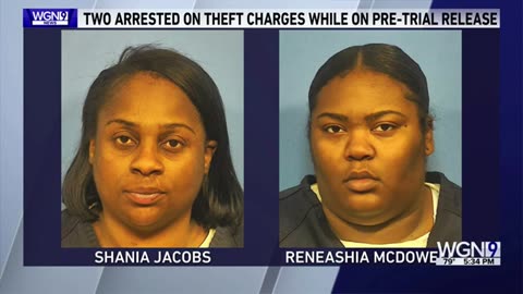 2 Chicago women awaiting trial for theft caught shoplifting again in Oak Brook