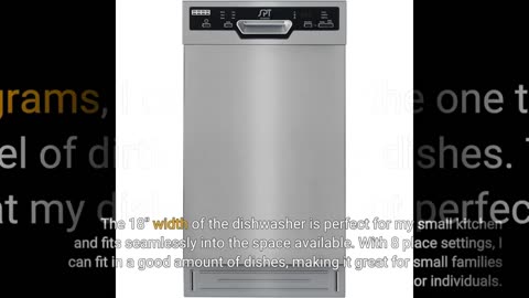 SPT SD-9254WA 18″ Wide Built-In Dishwasher w/Heated Drying, ENERGY STAR, 6 Wash Programs, 8 Pla...