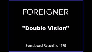 Foreigner - Double Vision (Live in Portland, Maine 1979) Soundboard