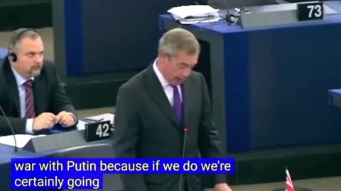 Farage warned the European Parliament that EU's policies in Ukraine would provoke Russia into war