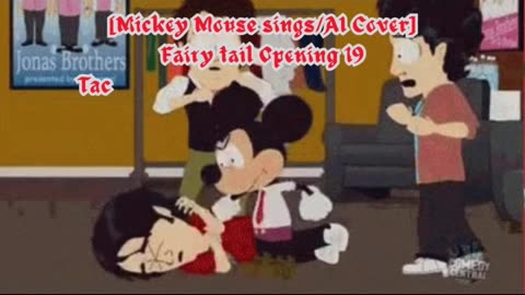 [Mickey Mouse sings/AI Cover] Fairy tail Opening 19 | Tackey & Tsubasa - Yume-iro Graffiti