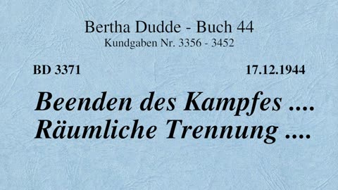 BD 3371 - BEENDEN DES KAMPFES .... RÄUMLICHE TRENNUNG ....