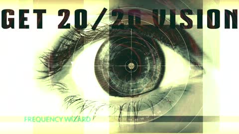 GET 20/20 VISION FAST! CORRECTING ASTIGMATISM, MIOPY, CATARACTS SUBLIMINAL AFFIRMATIONS BINAURAL