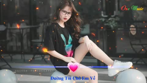 [One Music] Đường Tôi Chở Em Về Remix || Hương Ly Cover || Nhạc Trẻ Hot Treen Tiktok Hiện Nay 2021.