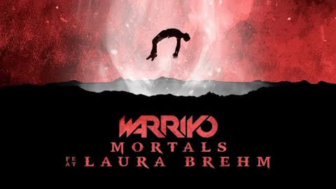 Warriyo Mortals feat Laura Breh