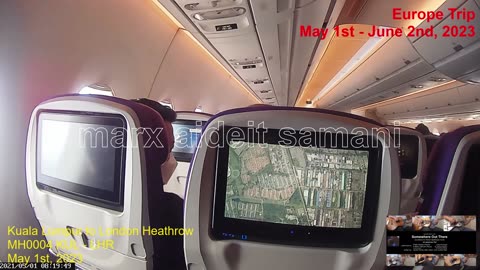 May 1st, 2023 MH004 Kuala Lumpur to London Heathrow