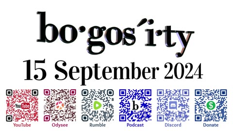 Bogosity Podcast for 15 September 2024