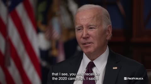 Pro Publica Interviews President Biden