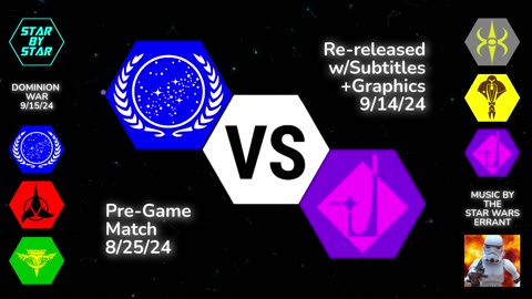 Upcoming Special Collaboration Match - Star By Star: "Federation vs Dominion"