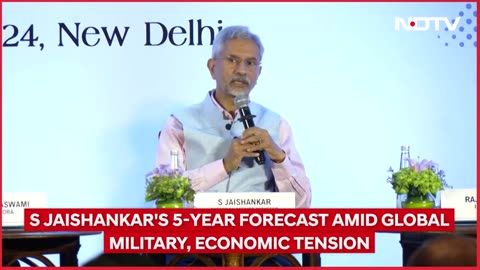 "Very Grim" 5-Year Forecast Amid Global Military, Economic Tension - S Jaishankar