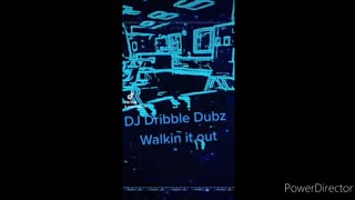 DJ Dribble Dubz Beats Walk it out