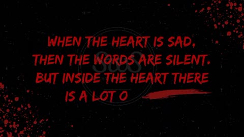 When the heart is sad? | Silent Words Speak