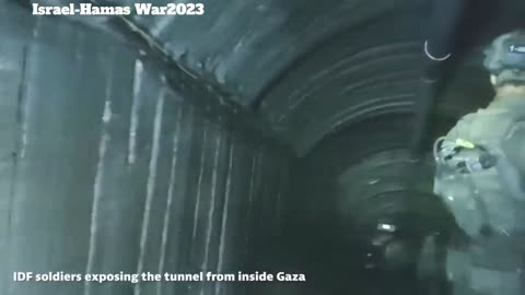 Israel-Hamas War2023 : IDF uncovered the largest tunnel in Gaza