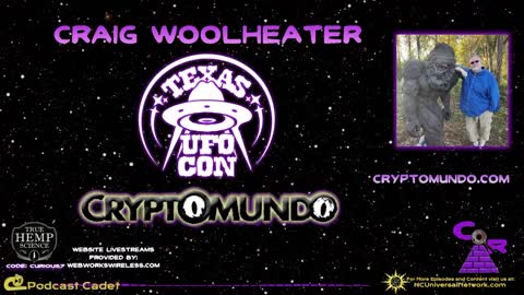 CR Ep 050: TX UFOCon 2022 Preview with Craig Woolheater and Building the Pyramids with Steven Myers