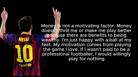 Lionel Messi- Notable statement & sentiments.