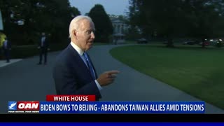 Biden bows to Beijing – Abandons Taiwan allies amid tensions