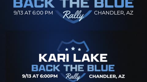 Join Kari Lake For a Back The Blue Rally on September 13th