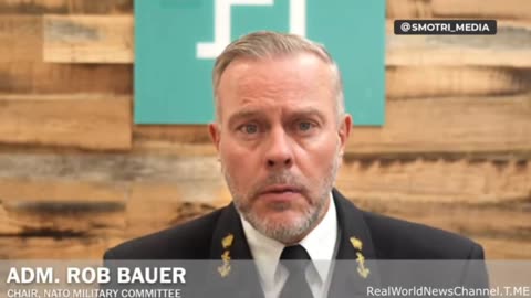 NATO Chief Admiral Rob Bauer Pushing For War With Russia