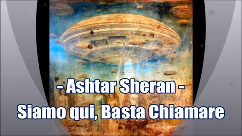 Ashtar . Siamo qui basta chiamare.