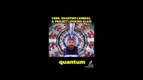 Hear him out about CERN, And Project Looking Glass