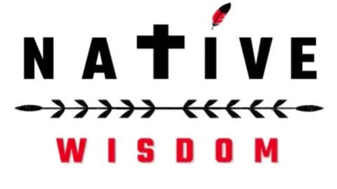 NATIVE WISDOM Real History Taught Freedom Encounter