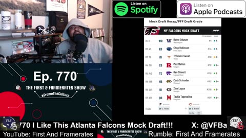 Ep. 770 I Like This Atlanta Falcons Mock Draft!!!