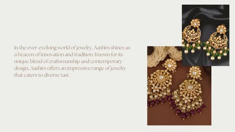 Aashirs: A Fusion of Tradition and Modernity in Jewelry