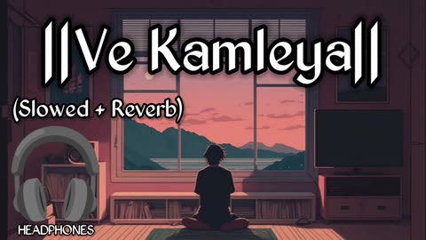 ||VE KAMLEYA|| LO-FI VERSION