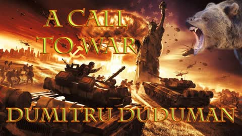 A Call to War Dumitru Duduman