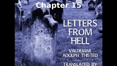 📖🕯 Letters from Hell by Valdemar Adolph Thisted - Chapter 15