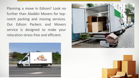 Hassle-free Relocations with Edison Packers and Movers by Aladdin Movers