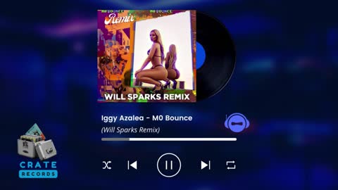 Iggy Azalea - M0 Bounce (Will Sparks Remix) | Crate Records