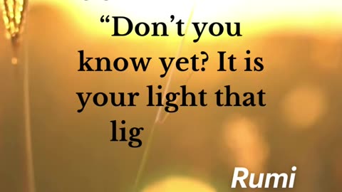 Your Light: The Inspirational Wisdom of Rumi