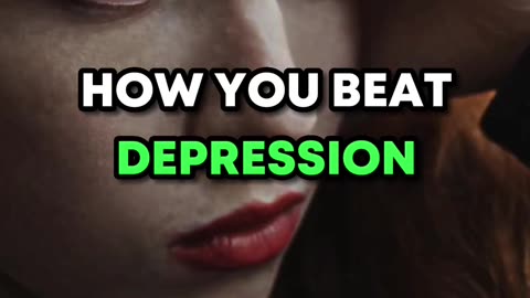 How you beat depression