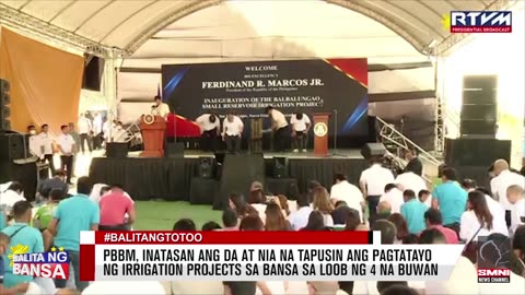 PBBM, inatasan ang DA at NIA na tapusin ang pagtatayo ng Irrigation Projects sa bansa