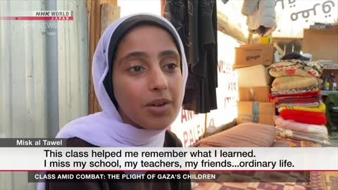 Class amid combat: The plight of Gaza's childrenーNHK WORLD-JAPAN NEWS