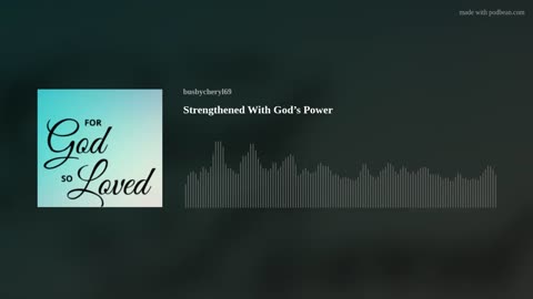 Strengthened with God's Power