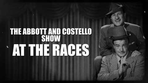 The Abbott and Costello Show (At the Races)