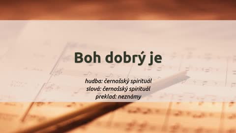 Boh dobrý je