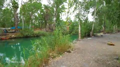 GALILEE. Very Relaxing Walk Along the Banks of THE JORDAN RIVER ИОРДАН