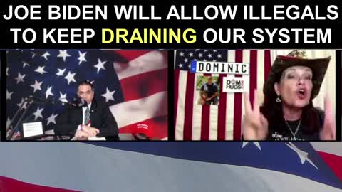 Joe Biden Will Allow Illegals to Keep Draining Our System!