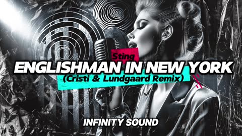 Sting - Englishman In New York (Cristi & Lundgaard Remix)