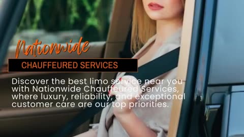 Discover the Best Limo Service Near You with Nationwide Chauffeured Services