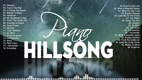 180 Mins Hillsong Worship Instrumental Music 2021🙏Uplifting Christian Piano Music Background Nonstop